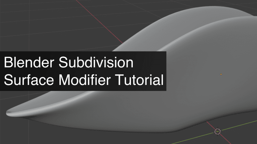 Blender Subdivision Surface Modifier Tutorial