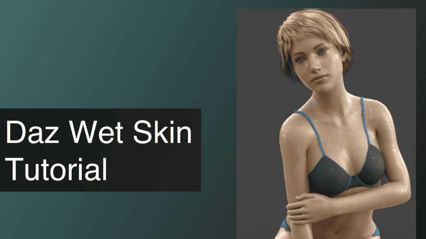 Daz3D Wet Skin Tutorial